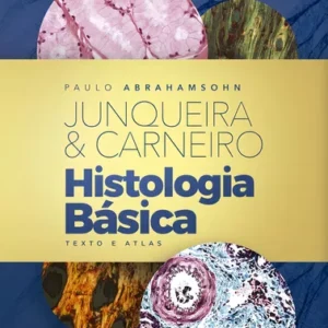 histologia-basica-texto-e-atlas-junqueira-e-carneiro-biomedicina-online