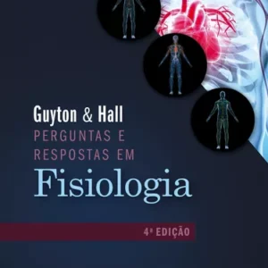 perguntas-e-respostas-em-fisiologia-guyton-e-hall-biomedicina-online