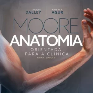 anatomia-orientada-para-clinica-moore-biomedicina-online-livros